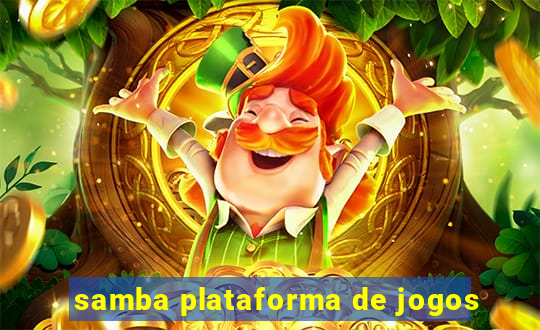 samba plataforma de jogos